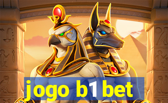 jogo b1 bet